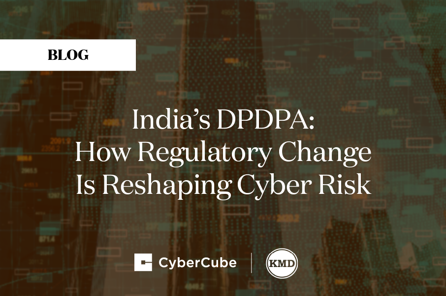 India’s DPDPA: How Regulatory Change Is Reshaping Cyber Risk