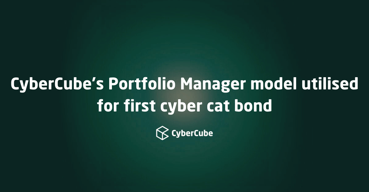 CyberCube’s Portfolio Manager model utilised for first cyber cat bond