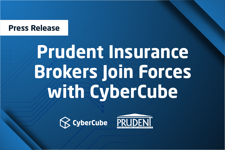 Prudent Insurance Brokers Join Forces with CyberCube